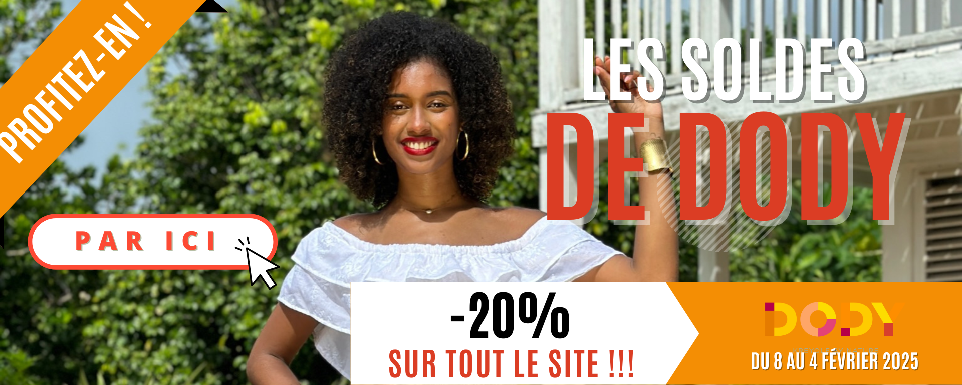 Soldes Dody -20% sur tout le site !